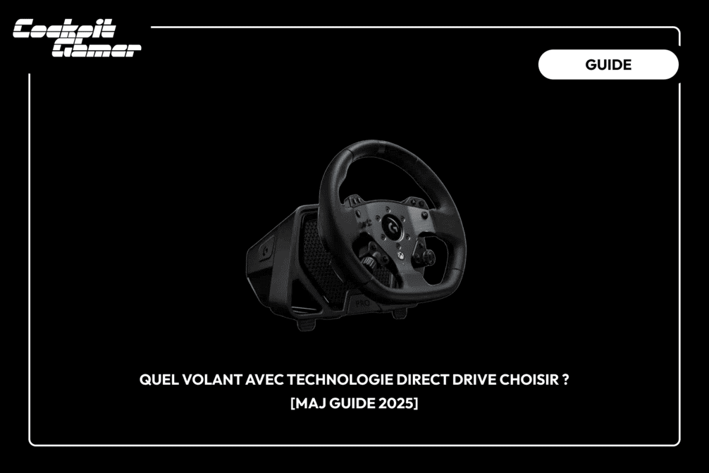 Quel volant avec technologie Direct Drive choisir ? [MAJ GUIDE 2025]