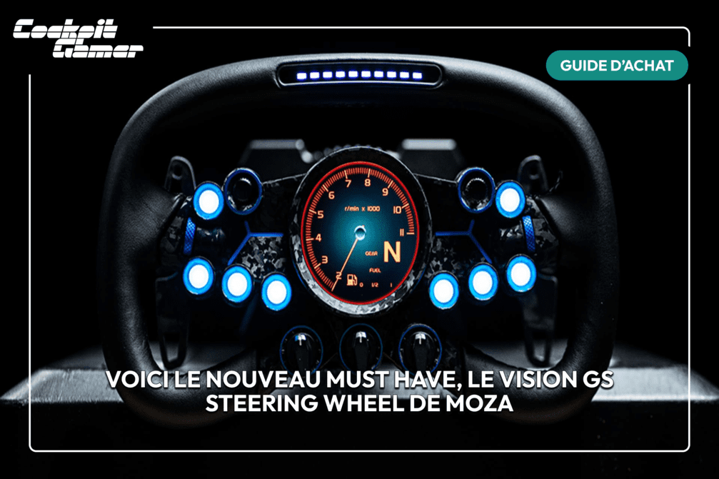 Voici le nouveau must have, le Vision GS Steering Wheel de Moza