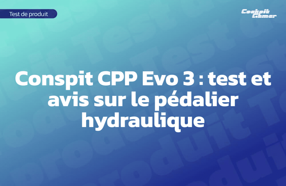 Conspit CPP Evo 3 : test et avis sur le pédalier hydraulique – Cockpit ...