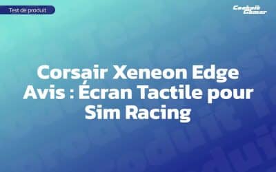 Corsair Xeneon Edge Avis : Écran Tactile pour Sim Racing