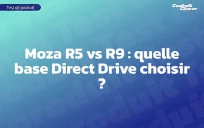 Moza R5 vs R9 : quelle base Direct Drive choisir ?