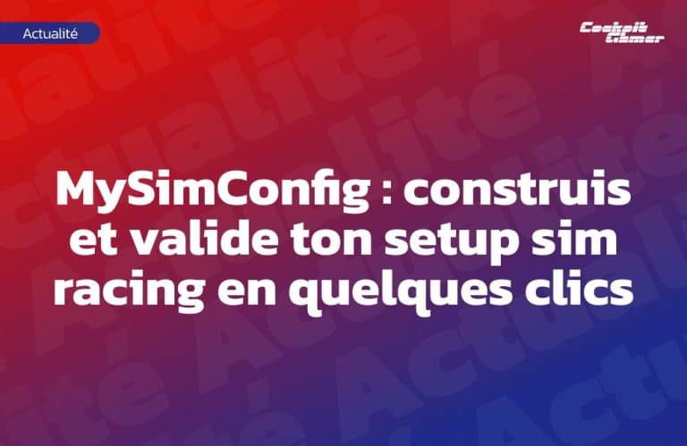 MySimConfig : construis et valide ton setup sim racing en quelques clics