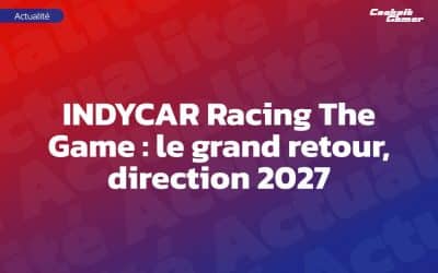 INDYCAR Racing The Game : le grand retour, direction 2027